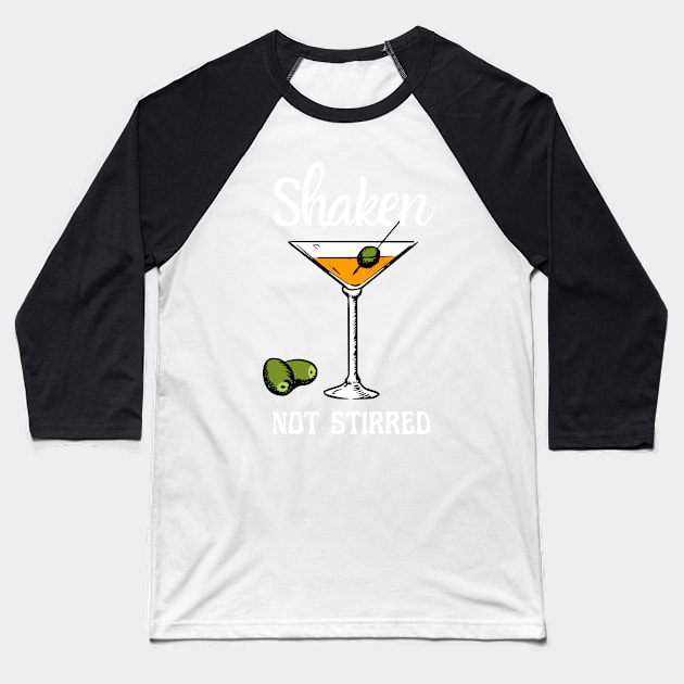 Shaken, not stirred IV Baseball T-Shirt by Fenay-Designs